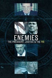Враги: президент, правосудие и ФБР